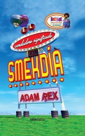 EL VERDADERO SIGNIFICADO DEL SMEKDÍA | 9788494325625 | REX, ADAM | Llibreria L'Odissea - Libreria Online de Vilafranca del Penedès - Comprar libros