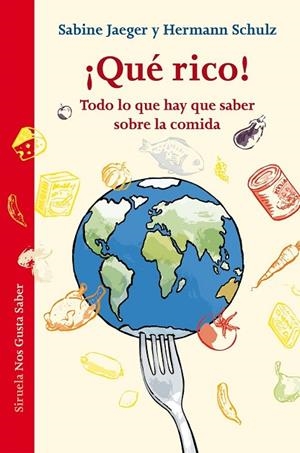 QUÉ RICO | 9788416396009 | JAEGER, SABINE / SCHULZ, HERMANN | Llibreria L'Odissea - Libreria Online de Vilafranca del Penedès - Comprar libros