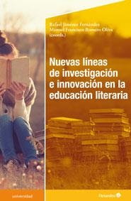 NUEVAS LÍNEAS DE INVESTIGACIÓN E INNOVACIÓN EN EDUCACIÓN LITERARIA | 9788499216782 | AA. VV. | Llibreria L'Odissea - Libreria Online de Vilafranca del Penedès - Comprar libros