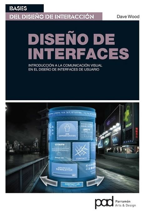 DISEÑO DE INTERFACES | 9788434238466 | WOOD, DAVE | Llibreria L'Odissea - Libreria Online de Vilafranca del Penedès - Comprar libros