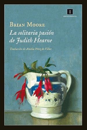 LA SOLITARIA PASIÓN DE JUDITH HEARNE | 9788415979357 | MOORE, BRIAN | Llibreria Online de Vilafranca del Penedès | Comprar llibres en català