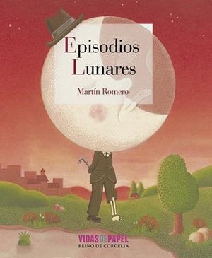 EPISODIOS LUNARES | 9788415973560 | ROMERO, MARTÍN | Llibreria L'Odissea - Libreria Online de Vilafranca del Penedès - Comprar libros