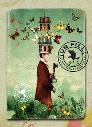 UN FILL | 9788494185748 | PALOMAS, ALEJANDRO | Llibreria L'Odissea - Libreria Online de Vilafranca del Penedès - Comprar libros