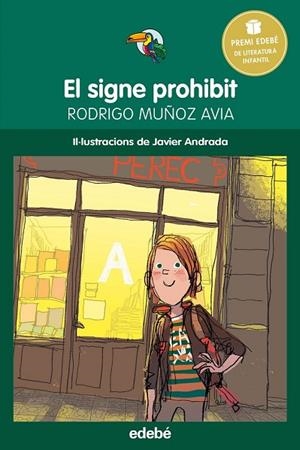 EL SIGNE PROHIBIT | 9788468315805 | MUÑOZ AVIA, RODRIGO | Llibreria L'Odissea - Libreria Online de Vilafranca del Penedès - Comprar libros