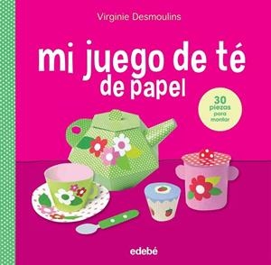 MI JUEGO DE TÉ EN PAPEL | 9788468316444 | DESMOULINS, VIRGINIE | Llibreria L'Odissea - Libreria Online de Vilafranca del Penedès - Comprar libros