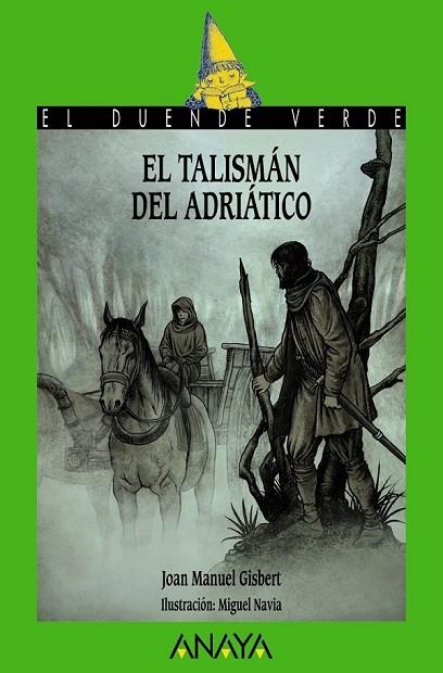EL TALISMÁN DEL ADRIÁTICO | 9788467871104 | GISBERT, JOAN MANUEL | Llibreria L'Odissea - Libreria Online de Vilafranca del Penedès - Comprar libros