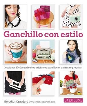 GANCHILLO CON ESTILO | 9788416124763 | CRAMFORD, MEREDITH | Llibreria Online de Vilafranca del Penedès | Comprar llibres en català