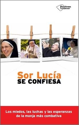SOR LUCÍA SE CONFIESA | 9788416256785 | LUCÍA CARAM, SOR | Llibreria L'Odissea - Libreria Online de Vilafranca del Penedès - Comprar libros