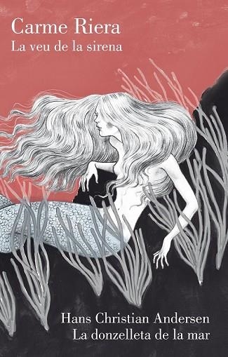 LA VEU DE LA SIRENA | 9788429774023 | RIERA, CARME | Llibreria L'Odissea - Libreria Online de Vilafranca del Penedès - Comprar libros