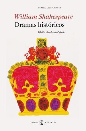 DRAMAS HISTÓRICOS TEATRO COMPLETO DE WILLIAM SHAKESPEARE III | 9788467043754 | SHAKESPEARE, WILLIAM | Llibreria Online de Vilafranca del Penedès | Comprar llibres en català