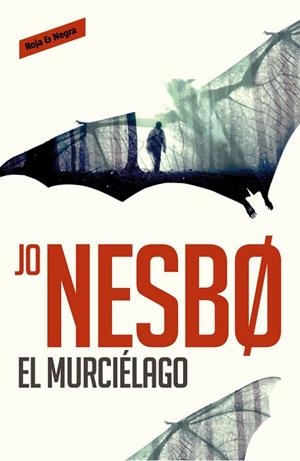 EL MURCIÉLAGO  | 9788416195008 | NESBO, JO | Llibreria Online de Vilafranca del Penedès | Comprar llibres en català