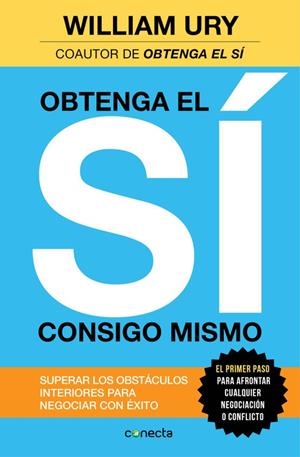 OBTENGA EL SÍ CONSIGO MISMO | 9788416029259 | URY, WILLIAM | Llibreria L'Odissea - Libreria Online de Vilafranca del Penedès - Comprar libros