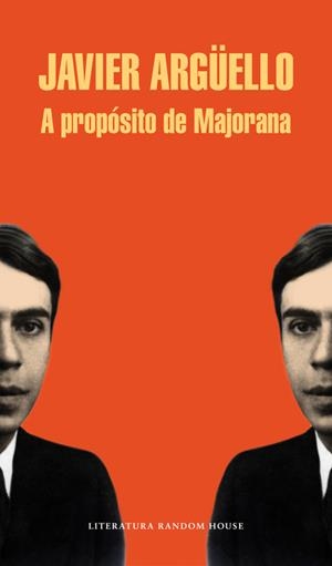 A PROPÓSITO DE MAJORANA | 9788439729303 | ARGUELLO, JAVIER | Llibreria Online de Vilafranca del Penedès | Comprar llibres en català