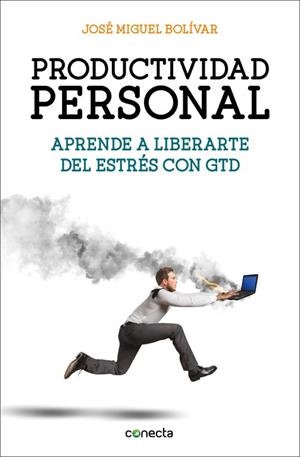 PRODUCTIVIDAD PERSONAL | 9788416029341 | BOLIVAR, JOSE MIGUEL | Llibreria L'Odissea - Libreria Online de Vilafranca del Penedès - Comprar libros