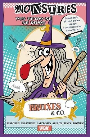 MONSTRES PER PETAR-SE DE RIURE BRUIXES & CO | 9788499741802 | SAYALERO GONZÁLEZ, MYRIAM | Llibreria L'Odissea - Libreria Online de Vilafranca del Penedès - Comprar libros