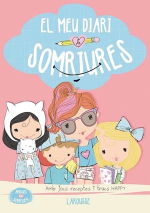 AMIGUES QUE SOMRIUEN EL MEU DIARI DE SOMRIURES | 9788416124916 | SAYALERO GONZÁLEZ, MYRIAM | Llibreria L'Odissea - Libreria Online de Vilafranca del Penedès - Comprar libros