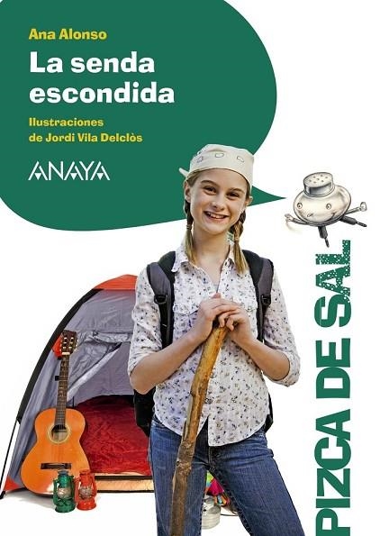 LA SENDA ESCONDIDA | 9788467871234 | ALONSO, ANA | Llibreria Online de Vilafranca del Penedès | Comprar llibres en català