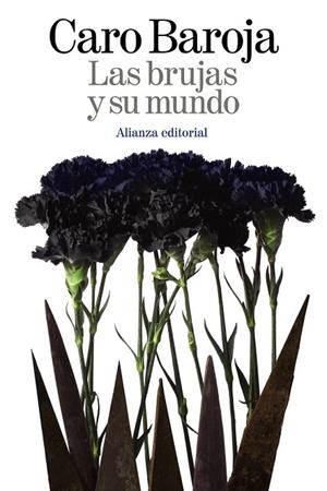 LAS BRUJAS Y SU MUNDO | 9788420698007 | CARO BAROJA, JULIO | Llibreria Online de Vilafranca del Penedès | Comprar llibres en català