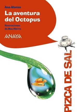LA AVENTURA DEL OCTOPUS | 9788467871227 | ALONSO, ANA | Llibreria L'Odissea - Libreria Online de Vilafranca del Penedès - Comprar libros