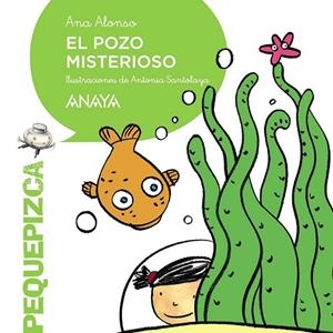 EL POZO MISTERIOSO | 9788467871272 | ALONSO, ANA | Llibreria Online de Vilafranca del Penedès | Comprar llibres en català