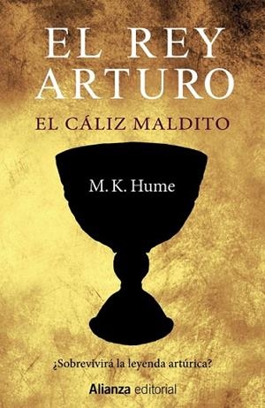 EL REY ARTURO EL CÁLIZ MALDITO | 9788420698755 | HUME, M. K. | Llibreria Online de Vilafranca del Penedès | Comprar llibres en català