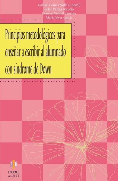 PRINCIPIOS METODOLÓGICOS PARA ENSEÑAR A LEER AL ALUMNADO CON SÍNDROME DE DOWN | 9788497004435 | VV-AA | Llibreria L'Odissea - Libreria Online de Vilafranca del Penedès - Comprar libros