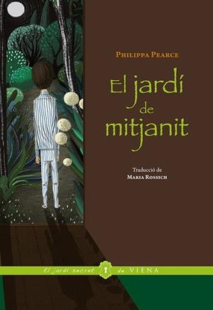 EL JARDÍ DE MITJANIT | 9788483307939 | PEARCE, PHILIPPA | Llibreria L'Odissea - Libreria Online de Vilafranca del Penedès - Comprar libros