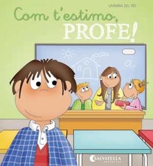 COM T'ESTIMO PROFE | 9788484128465 | DEL RIO, CARMINA | Llibreria L'Odissea - Libreria Online de Vilafranca del Penedès - Comprar libros
