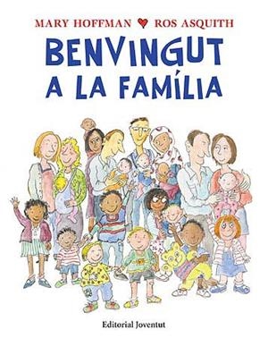 BENVINGUT A LA FAMÍLIA | 9788426140746 | HOFFMAN, MARY | Llibreria Online de Vilafranca del Penedès | Comprar llibres en català