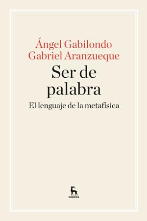 SER DE PALABRA | 9788424928957 | GABILONDO , ANGEL / ARANZUEQUE , GABRIEL | Llibreria L'Odissea - Libreria Online de Vilafranca del Penedès - Comprar libros