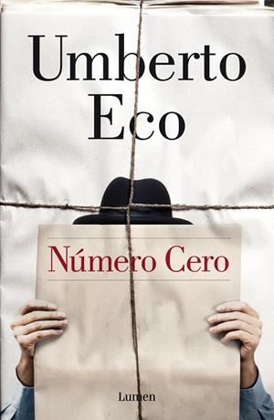 NÚMERO CERO | 9788426402042 | ECO, UMBERTO | Llibreria Online de Vilafranca del Penedès | Comprar llibres en català