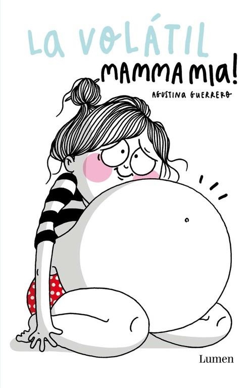 LA VOLÁTIL MAMMA MIA! | 9788426402035 | GUERRERO, AGUSTINA | Llibreria L'Odissea - Libreria Online de Vilafranca del Penedès - Comprar libros