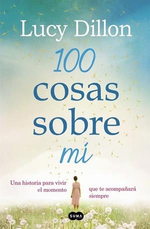 100 COSAS SOBRE MÍ | 9788483657225 | DILLON, LUCY | Llibreria Online de Vilafranca del Penedès | Comprar llibres en català