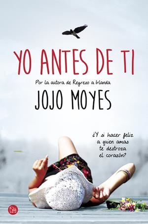 YO ANTES DE TI | 9788466327664 | MOYES, JOJO | Llibreria L'Odissea - Libreria Online de Vilafranca del Penedès - Comprar libros