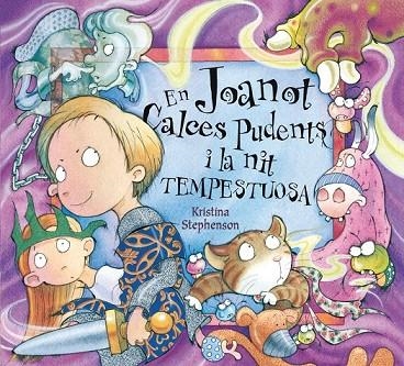 EN JOANOT CALCES PUDENTS I LA NIT TEMPESTUOSA | 9788448843014 | STEPHENSON,KRISTINA | Llibreria L'Odissea - Libreria Online de Vilafranca del Penedès - Comprar libros
