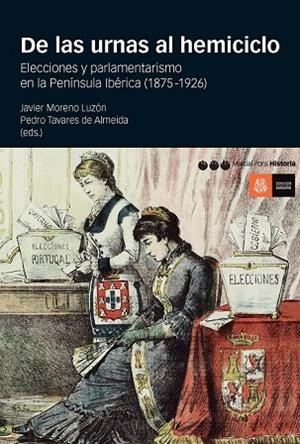 DE LAS URNAS AL HEMICICLO | 9788415963547 | MORENO LUZÓN, JAVIER/TAVARES DE ALMEIDA, PEDRO | Llibreria L'Odissea - Libreria Online de Vilafranca del Penedès - Comprar libros