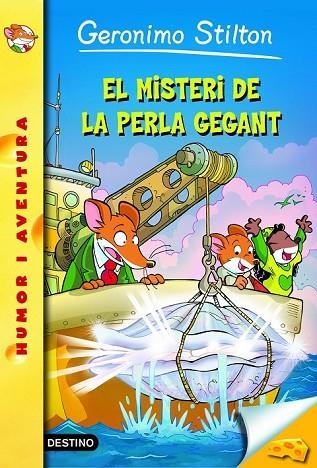 EL MISTERI DE LA PERLA GEGANT | 9788490577714 | STILTON, GERONIMO | Llibreria Online de Vilafranca del Penedès | Comprar llibres en català