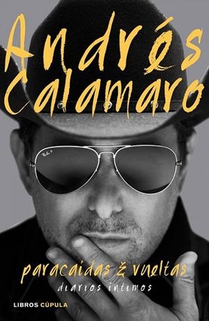 PARACAÍDAS Y VUELTAS | 9788448021320 | CALAMARO, ANDRES  | Llibreria L'Odissea - Libreria Online de Vilafranca del Penedès - Comprar libros