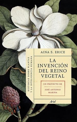 LA INVENCIÓN DEL REINO VEGETAL | 9788434419469 | ERICE, AINA S | Llibreria L'Odissea - Libreria Online de Vilafranca del Penedès - Comprar libros