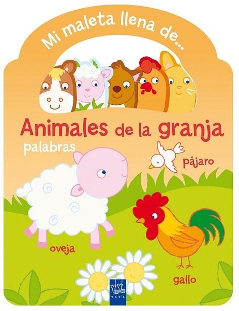 ANIMALES DE LA GRANJA | 9788408135272 | YOYO | Llibreria Online de Vilafranca del Penedès | Comprar llibres en català