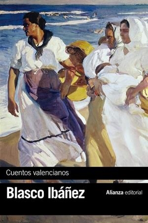 CUENTOS VALENCIANOS | 9788420697246 | BLASCO IBÁÑEZ, VICENTE | Llibreria L'Odissea - Libreria Online de Vilafranca del Penedès - Comprar libros