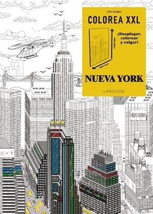 COLOREA XXL. NUEVA YORK | 9788416124671 | LAROUSSE EDITORIAL | Llibreria Online de Vilafranca del Penedès | Comprar llibres en català