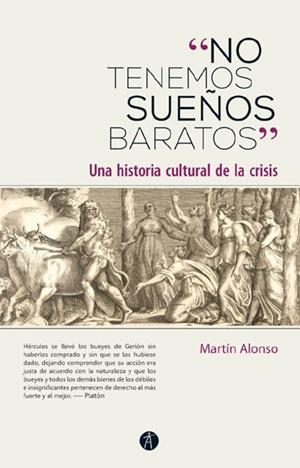 NO TENEMOS SUEÑOS BARATOS | 9788416421046 | ALONSO, MARTIN | Llibreria L'Odissea - Libreria Online de Vilafranca del Penedès - Comprar libros