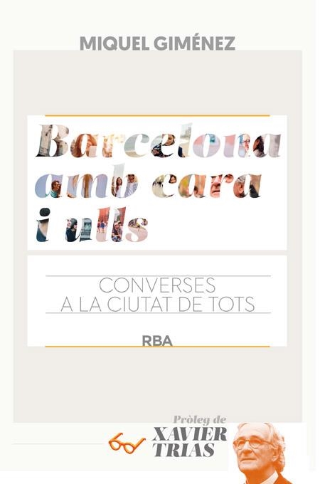 BARCELONA AMB CARA I ULLS | 9788482647258 | GIMENEZ , MIQUEL | Llibreria Online de Vilafranca del Penedès | Comprar llibres en català