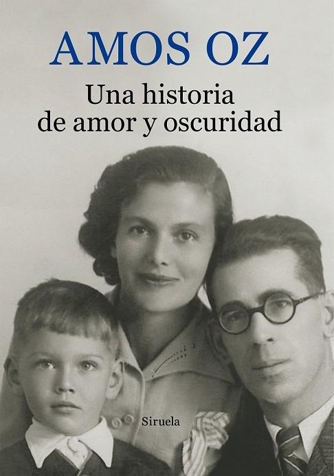 UNA HISTORIA DE AMOR Y OSCURIDAD | 9788416280391 | OZ, AMOS | Llibreria L'Odissea - Libreria Online de Vilafranca del Penedès - Comprar libros
