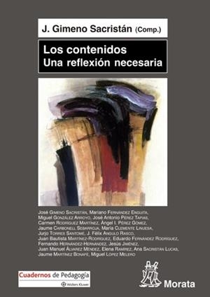 LOS CONTENIDOS UNA REFLEXIÓN NECESARIA | 9788471128096 | GIMENO SACRISTÁN, JOSÉ | Llibreria L'Odissea - Libreria Online de Vilafranca del Penedès - Comprar libros