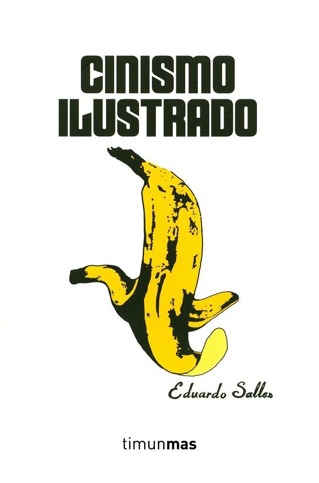 CINISMO ILUSTRADO | 9788445002544 | SALLES, EDUARDO | Llibreria L'Odissea - Libreria Online de Vilafranca del Penedès - Comprar libros