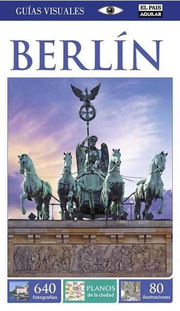 BERLÍN (GUÍAS VISUALES 2015) | 9788403514331 | VARIOS AUTORES | Llibreria L'Odissea - Libreria Online de Vilafranca del Penedès - Comprar libros