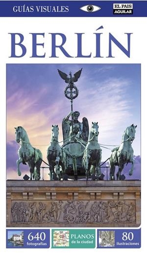 BERLÍN (GUÍAS VISUALES 2015) | 9788403514331 | VARIOS AUTORES | Llibreria Online de Vilafranca del Penedès | Comprar llibres en català