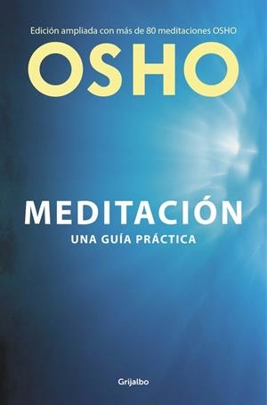 MEDITACIÓN ( EDICIÓN AMPLIADA CON MÁS DE 80 MEDITACIONES OSHO )  | 9788425353154 | OSHO | Llibreria L'Odissea - Libreria Online de Vilafranca del Penedès - Comprar libros